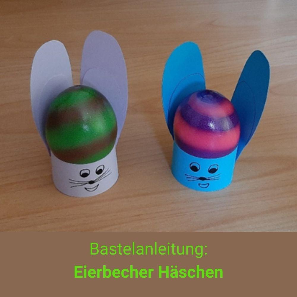 Bastelanleitung: Ostereier-Becher