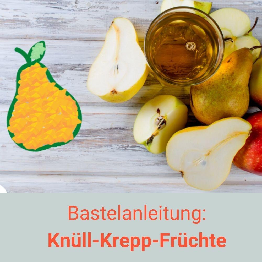 Bastelanleitung: Knüll-Krepp-Früchte