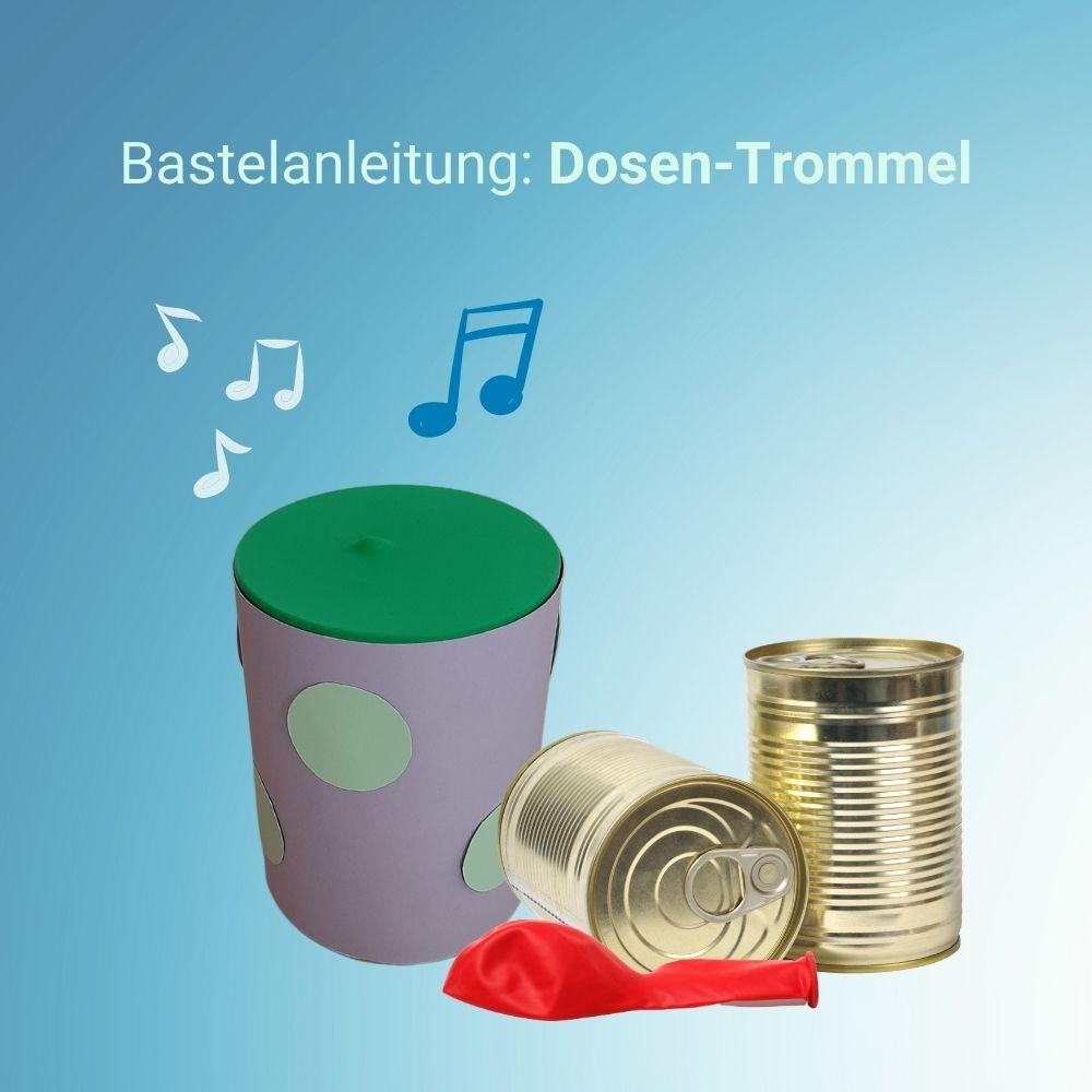 Bastelanleitung: Dosentrommel Bastelanleitung: Dosentrommel