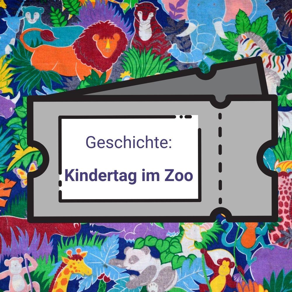 Geschichte: Kindertag im Zoo