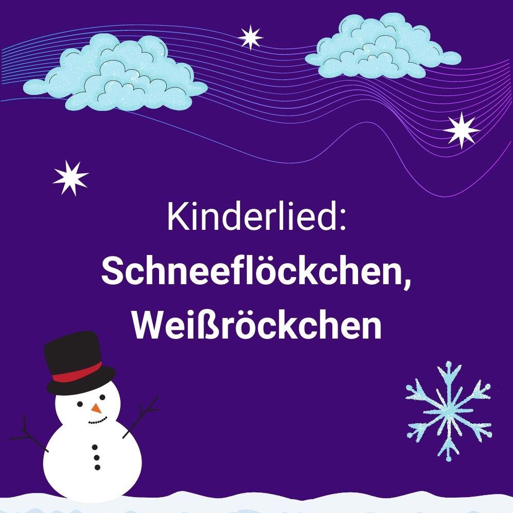 Lied Winter Schneeflöckchen Weißröckchen Kinder Schnee kostenlos