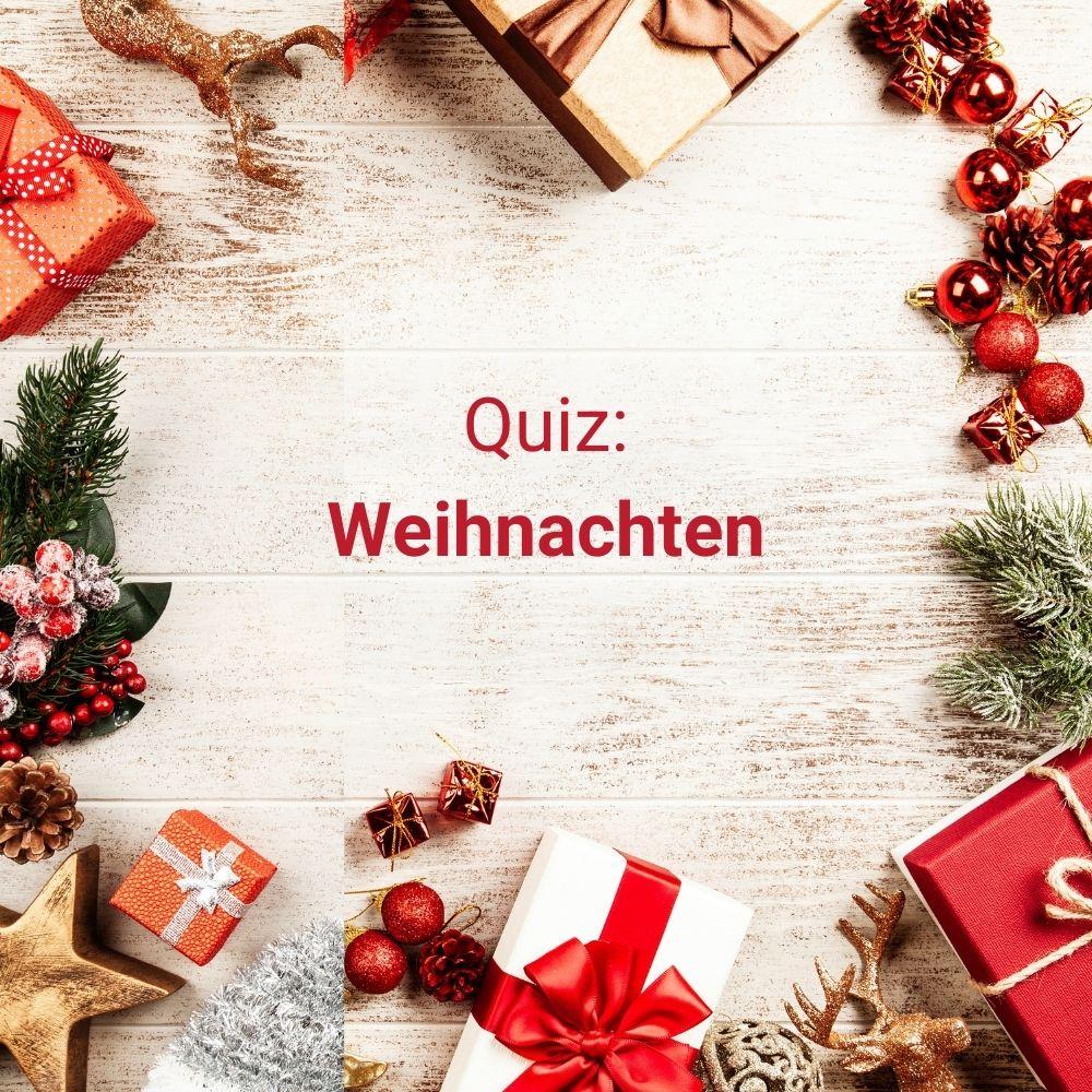 Quiz: Weihnachten Quiz: Weihnachten