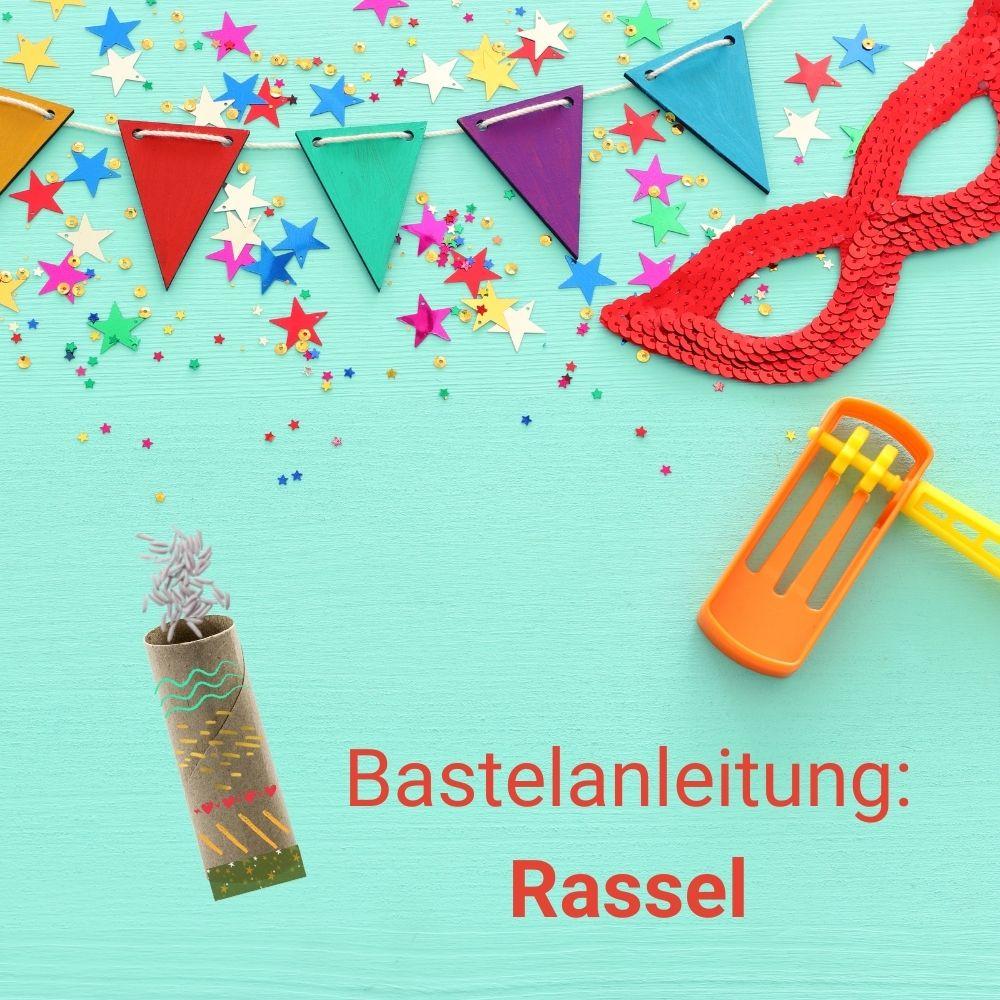 Bastelanleitung: Rasseln Bastelanleitung: Rasseln