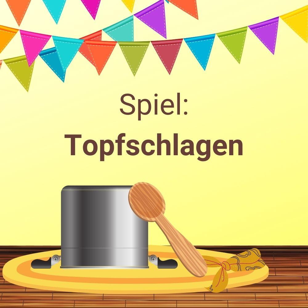 Spiel: Topfschlagen Spiel: Topfschlagen